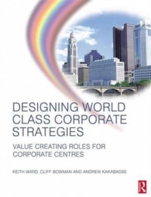 Image for Designing world class corporate strategies