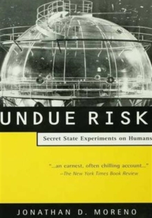 Image for Undue risk  : secret state experiments on humans
