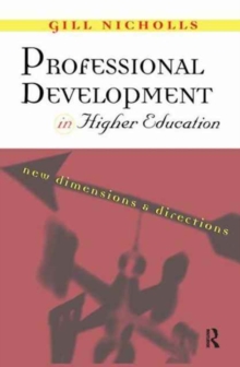 Image for Professional Development in Higher Education : New Dimensions and Directions