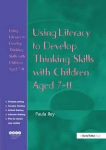 Image for Using Literacy to Develop Thinking Skills with Children Aged 7-11