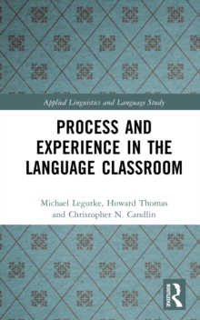 Process and Experience in the Language Classroom