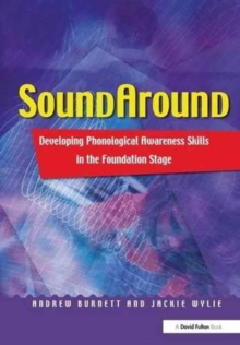 Image for Soundaround : Developing Phonological Awareness Skills in the Foundation Stage