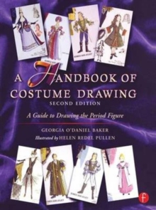 Image for A handbook of costume drawing  : a guide to drawing the period figure for costume design students