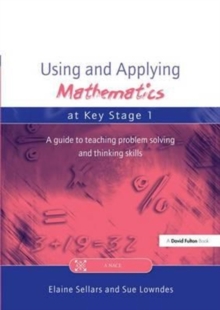 Image for Using and Applying Mathematics at Key Stage 1 : A Guide to Teaching Problem Solving and Thinking Skills