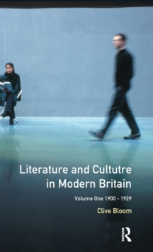 Image for Literature and Culture in Modern Britain: Volume 1 : 1900-1929