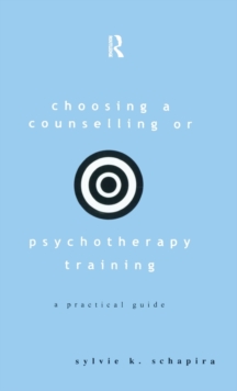 Choosing a Counselling or Psychotherapy Training