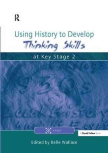 Image for Using History to Develop Thinking Skills at Key Stage 2