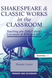 Shakespeare and Classic Works in the Classroom
