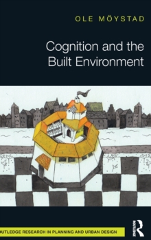 Cognition and the Built Environment