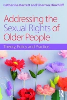 Image for Addressing the Sexual Rights of Older People