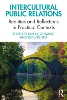 Intercultural Public Relations: Realities and Reflections in Practical Contexts