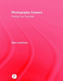 Image for Photography careers  : finding your true path