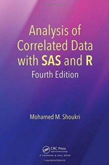 Analysis of Correlated Data with SAS and R