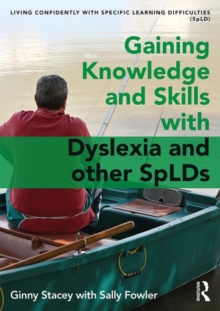 Image for Knowledge and skills  : living confidently with dyslexia