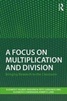 Image for A Focus on Multiplication and Division
