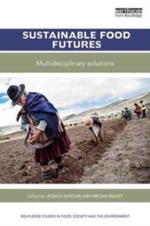 Image for Sustainable food futures  : multidisciplinary solutions