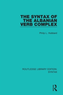 Syntax of the Albanian Verb Complex