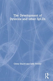 Image for The development of SpLD  : living confidently with dyslexia
