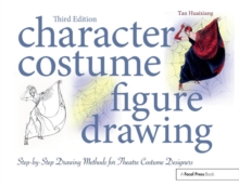 Image for Character costume figure drawing  : step-by-step drawing methods for theatre costume designers