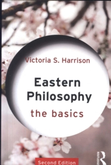 Eastern Philosophy: The Basics