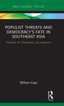 Populist Threats and Democracy's Fate in Southeast Asia