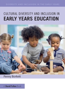 Image for Cultural Diversity and Inclusion in Early Years Education