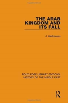 Arab Kingdom and its Fall