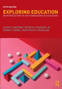 Image for Exploring education  : an introduction to the foundations of education