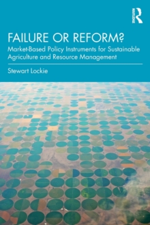 Image for Failure or reform?  : market-based policy instruments for sustainable agriculture and resource management