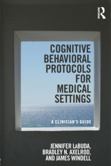Cognitive Behavioral Protocols for Medical Settings
