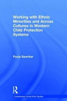 Image for Working with Ethnic Minorities and Across Cultures in Western Child Protection Systems