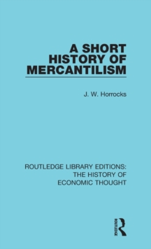 Short History of Mercantilism