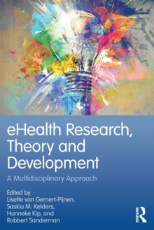 Image for eHealth research, theory and development  : a multi-disciplinary approach