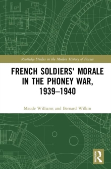 Image for French soldiers' morale in the Phoney War, 1939-1940