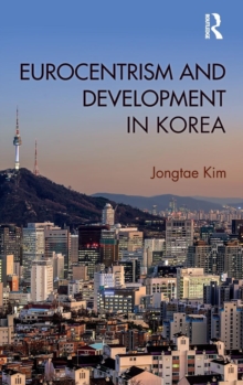 Eurocentrism and Development in Korea