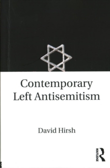 Contemporary Left Antisemitism