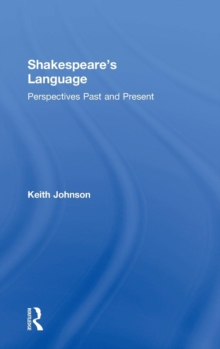 Image for Shakespeare's language  : perspectives, past and present