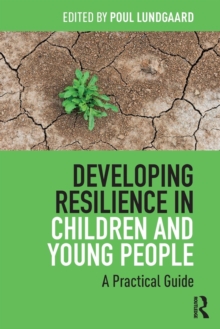 Image for Developing Resilience in Children and Young People