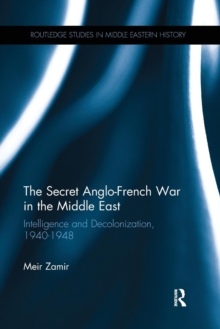 Secret Anglo-French War in the Middle East