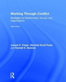 Image for Working through conflict  : strategies for relationships, groups, and organizations