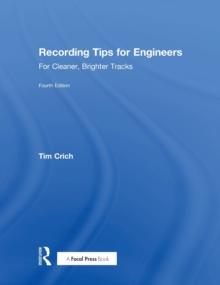 Recording Tips for Engineers