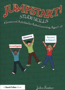 Image for Study skills  : games and activities for active learning, ages 7-12