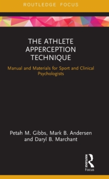Image for The athlete apperception technique  : manual and materials for sport and clinical psychologists