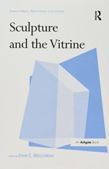 Image for Sculpture and the Vitrine