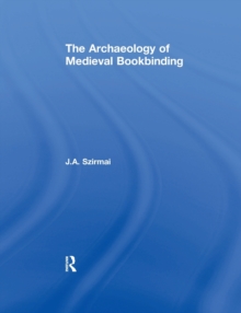 Archaeology of Medieval Bookbinding