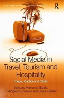 Image for Social media in travel, tourism and hospitality  : theory, practice and cases
