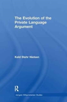 Image for The Evolution of the Private Language Argument