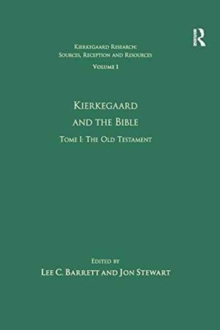 Image for Volume 1, Tome I: Kierkegaard and the Bible - The Old Testament