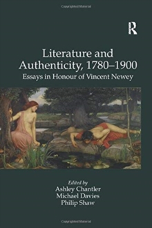 Literature and Authenticity, 1780-1900