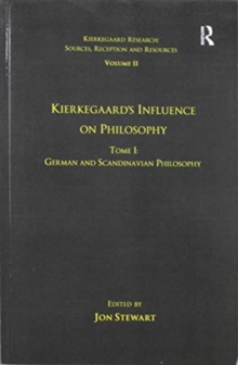 Image for Volume 11, Tome I: Kierkegaard's Influence on Philosophy